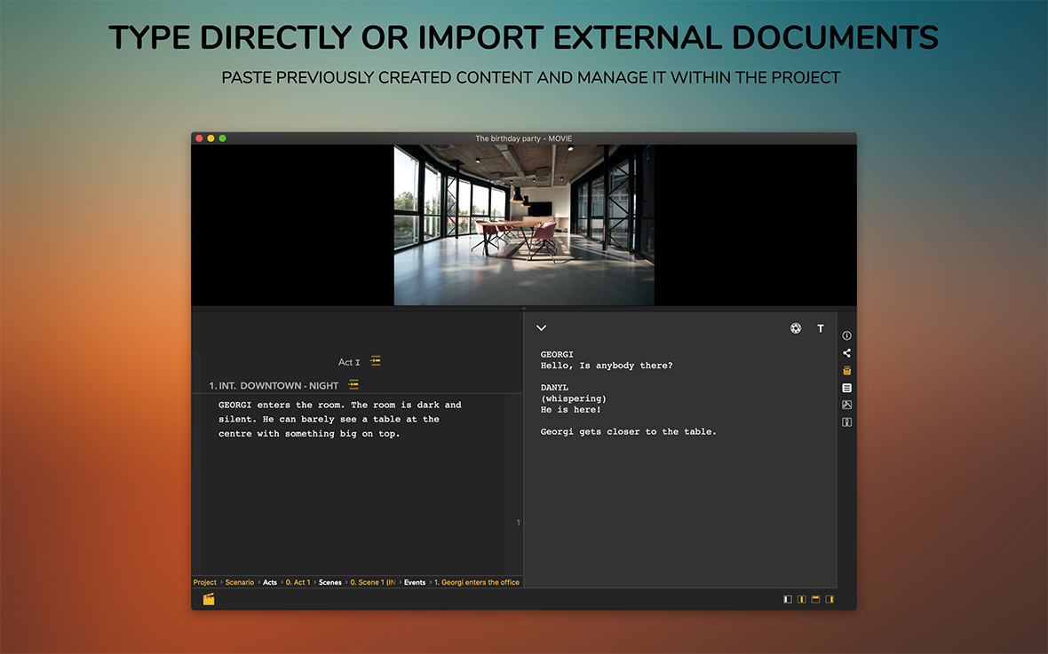 Import plain formatted text into TwelvePoint to start or continue your movie script. 